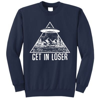 Get In Loser Alien Sweatshirt