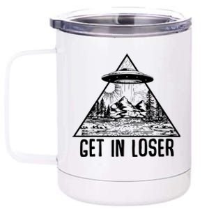 Get In Loser Alien 12 oz Stainless Steel Tumbler Cup