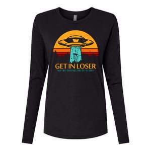 Get In Loser We're Doing Butt Stuff Womens Cotton Relaxed Long Sleeve T-Shirt