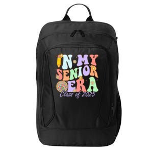 Groovy In My Senior Era Class Of 2025 Graduate Senior 2025 Funny Gift City Backpack