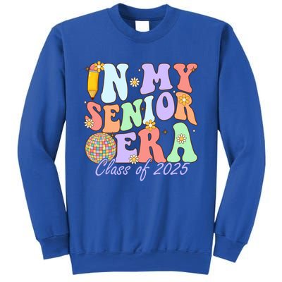 Groovy In My Senior Era Class Of 2025 Graduate Senior 2025 Funny Gift Sweatshirt