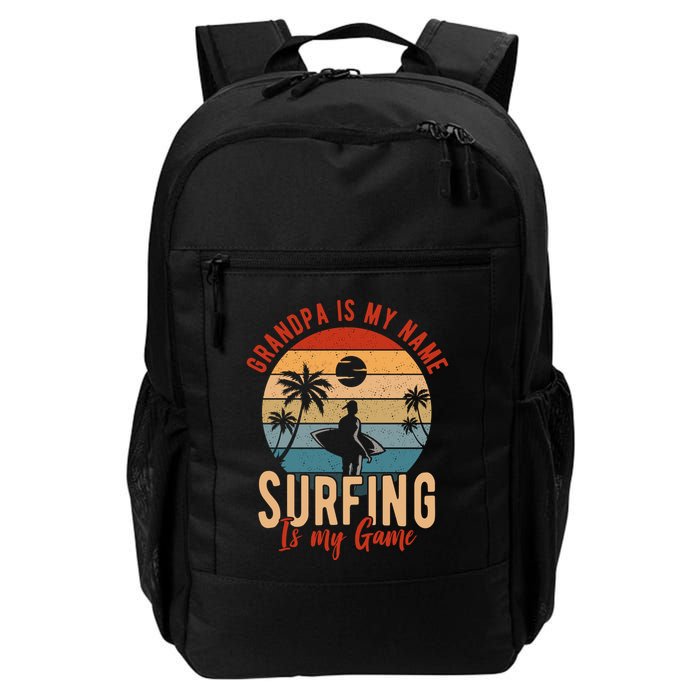 Grandpa Is My Name Surfing Is My Game Backpack