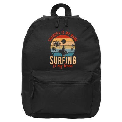 Grandpa Is My Name Surfing Is My Game 16 in Basic Backpack