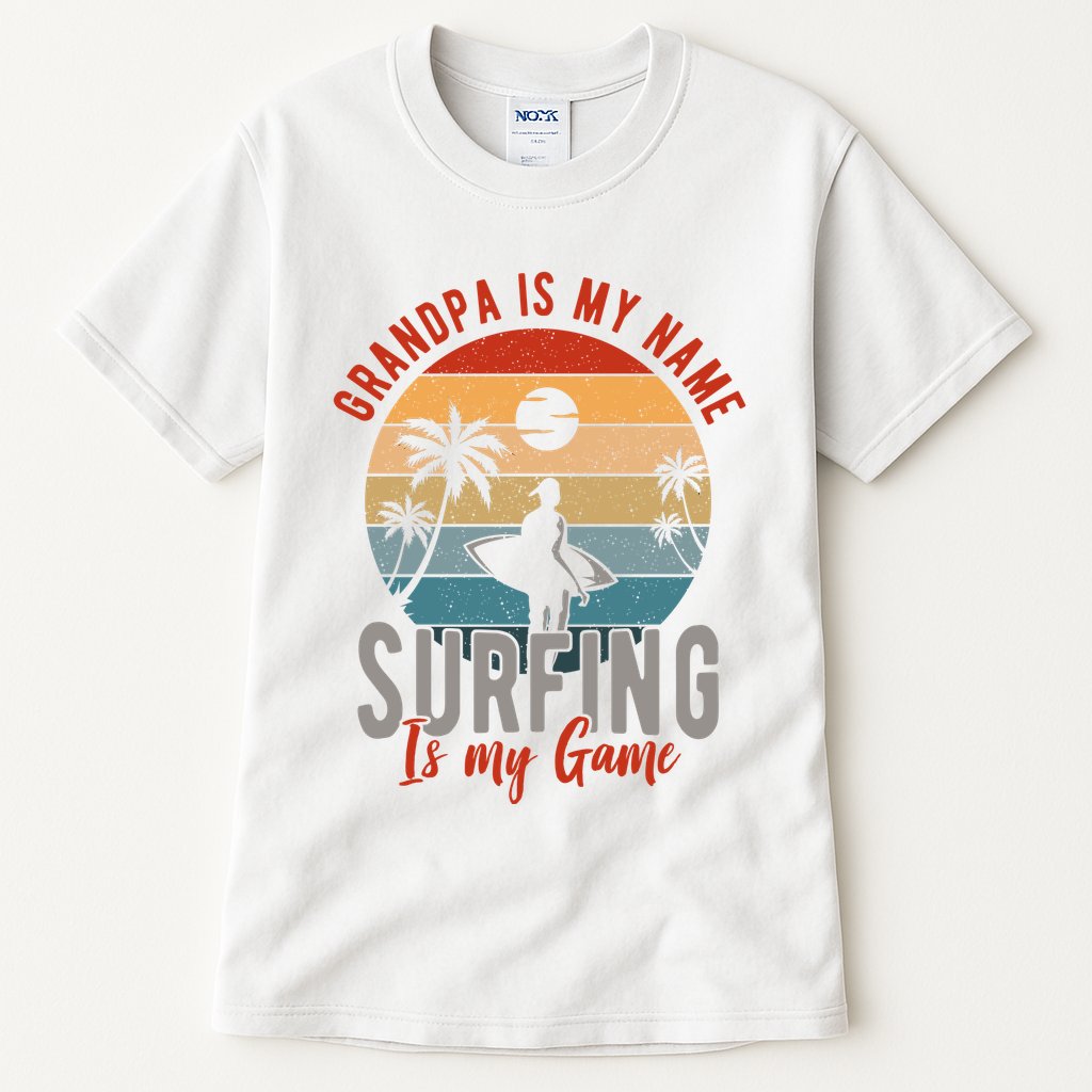 Grandpa Is My Name Surfing Is My Game Tall T-Shirt