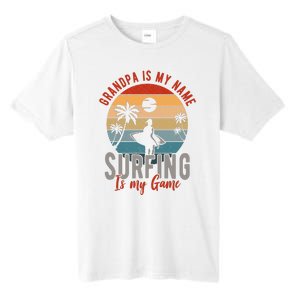 Grandpa Is My Name Surfing Is My Game Tall Fusion ChromaSoft Performance T-Shirt