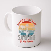 Grandpa Is My Name Surfing Is My Game Mug
