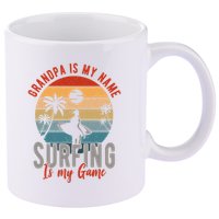 Grandpa Is My Name Surfing Is My Game 11oz C Handle Ceramic Mug