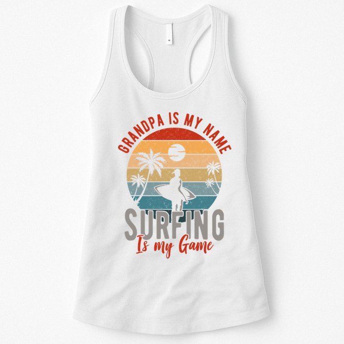 Grandpa Is My Name Surfing Is My Game Womens Tank Top