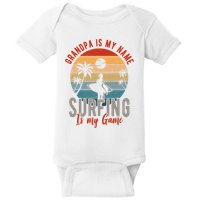 Grandpa Is My Name Surfing Is My Game Baby Bodysuit