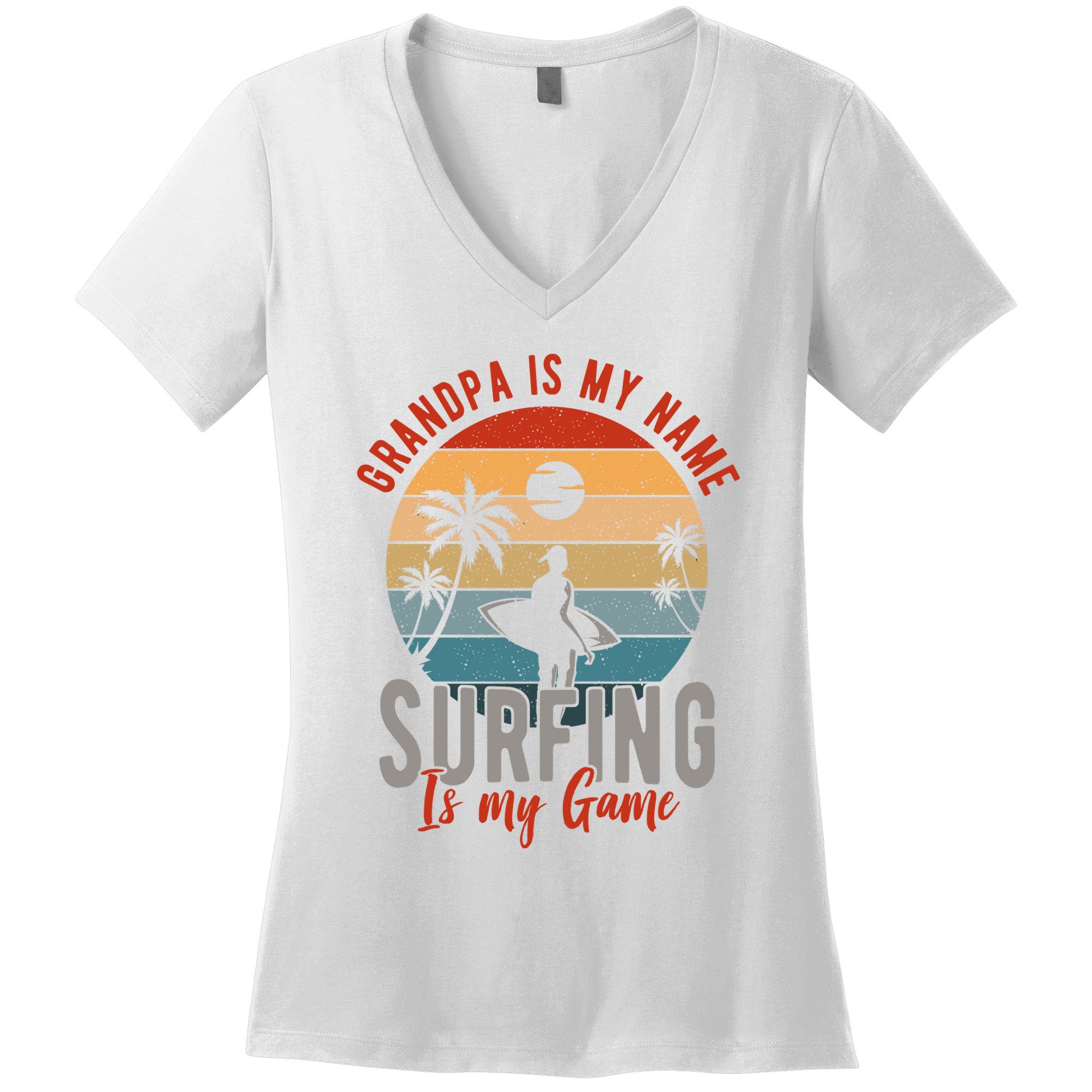 Grandpa Is My Name Surfing Is My Game Women's V-Neck T-Shirt