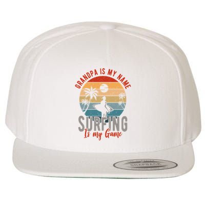Grandpa Is My Name Surfing Is My Game Wool Snapback Cap