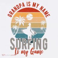 Grandpa Is My Name Surfing Is My Game Kids T-Shirt