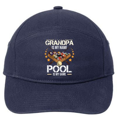 Grandpa Is My Name Pool Is My Game | Funny Billiard Player 7-Panel Snapback Hat