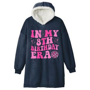 Groovy In My 8th Birthday Era Eight 8 Years Old Birthday Hooded Wearable Blanket