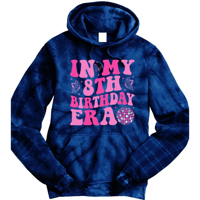 Groovy In My 8th Birthday Era Eight 8 Years Old Birthday Tie Dye Hoodie