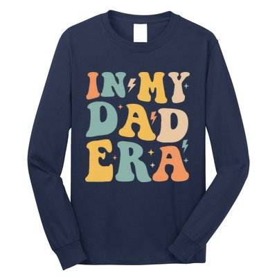 Groovy In My Dad Era Funny Dad Father Daddy Era Long Sleeve Shirt