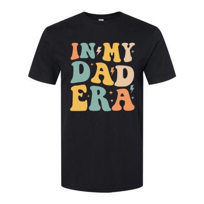 Groovy In My Dad Era Funny Dad Father Daddy Era Softstyle CVC T-Shirt