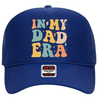 Groovy In My Dad Era Funny Dad Father Daddy Era High Crown Mesh Back Trucker Hat