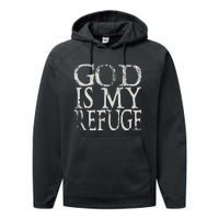 God Is My Refuge Jesus Christian Bible Performance Fleece Hoodie