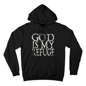 God Is My Refuge Jesus Christian Bible Hoodie