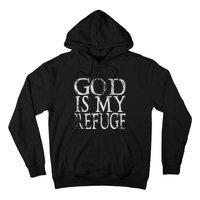 God Is My Refuge Jesus Christian Bible Hoodie