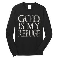 God Is My Refuge Jesus Christian Bible Long Sleeve Shirt