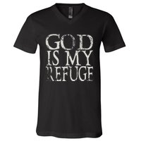 God Is My Refuge Jesus Christian Bible V-Neck T-Shirt