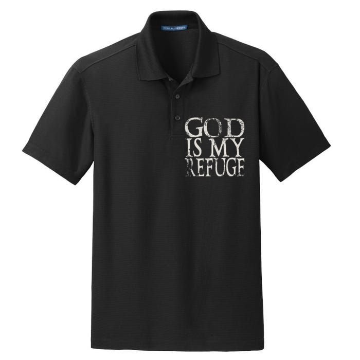 God Is My Refuge Jesus Christian Bible Dry Zone Grid Polo