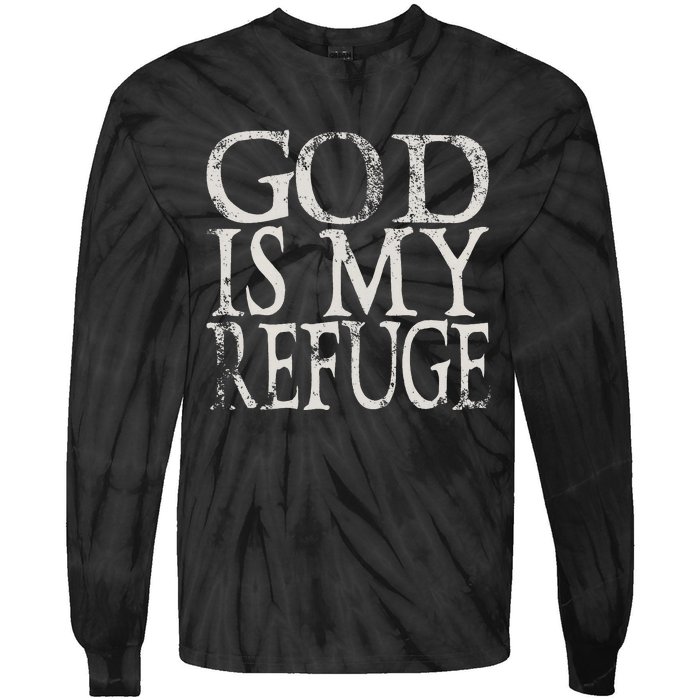 God Is My Refuge Jesus Christian Bible Tie-Dye Long Sleeve Shirt