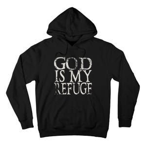 God Is My Refuge Jesus Christian Bible Tall Hoodie