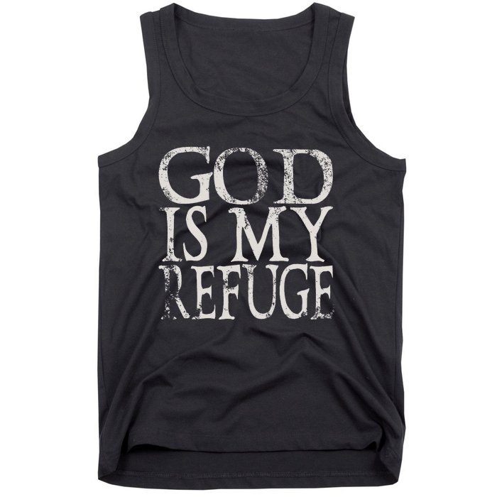 God Is My Refuge Jesus Christian Bible Tank Top