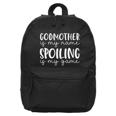 Godmother Is My Name Spoiling Is My Game Funny Godmother 16 in Basic Backpack