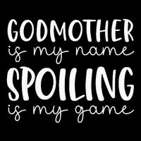 Godmother Is My Name Spoiling Is My Game Funny Godmother 16 in Basic Backpack
