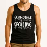 Godmother Is My Name Spoiling Is My Game Funny Godmother Tank Top
