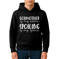 Godmother Is My Name Spoiling Is My Game Funny Godmother Kids Hoodie