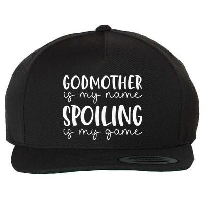 Godmother Is My Name Spoiling Is My Game Funny Godmother Wool Snapback Cap