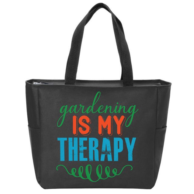Gardening Is My Therapy Zip Tote Bag