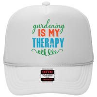 Gardening Is My Therapy High Crown Mesh Back Trucker Hat