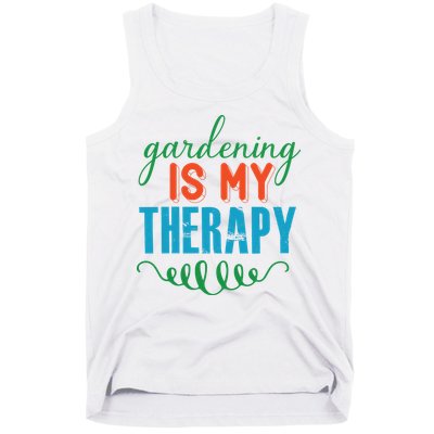 Gardening Is My Therapy Tank Top