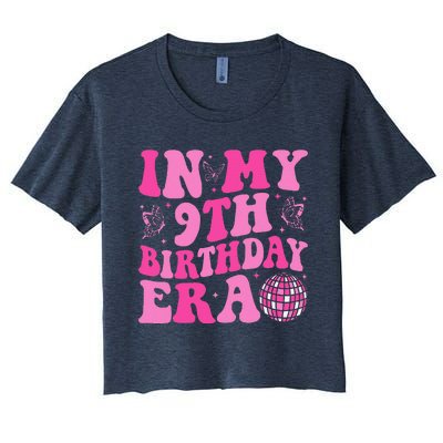 Groovy In My 9th Birthday Era Nine 9 Years Old Birthday Women's Crop Top Tee