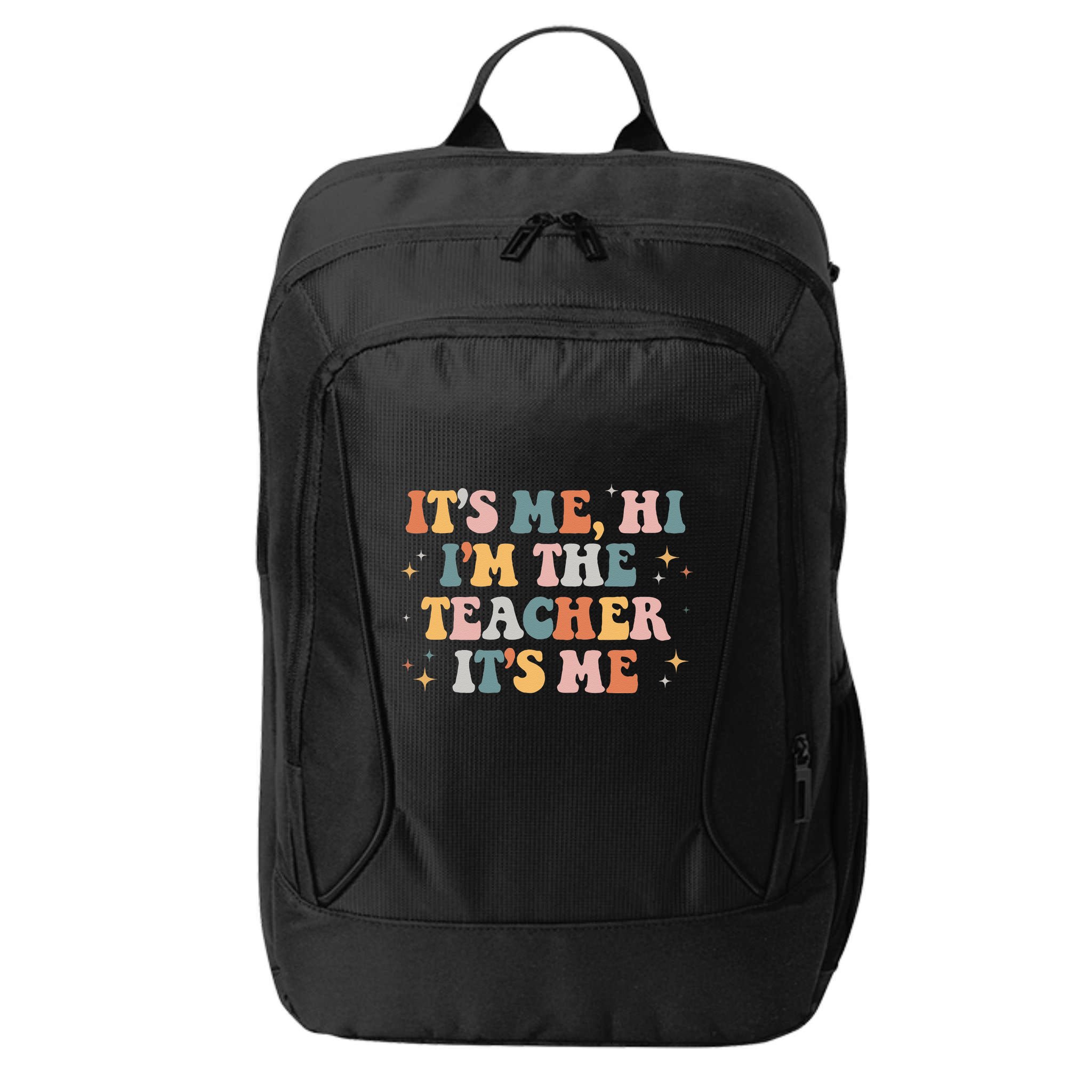 Groovy Its Me Hi Im The Teacher It’s Me Funny Teacher Quote City Backpack