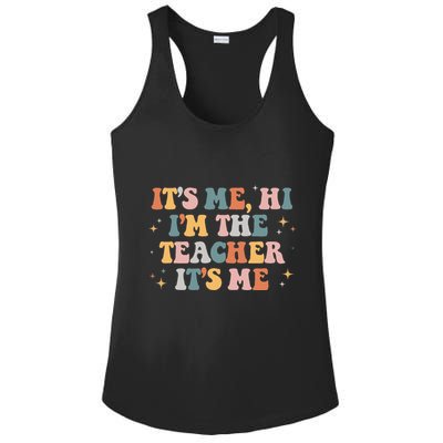 Groovy Its Me Hi Im The Teacher It’s Me Funny Teacher Quote Ladies PosiCharge Competitor Racerback Tank