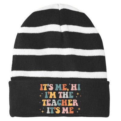 Groovy Its Me Hi Im The Teacher It’s Me Funny Teacher Quote Striped Beanie with Solid Band