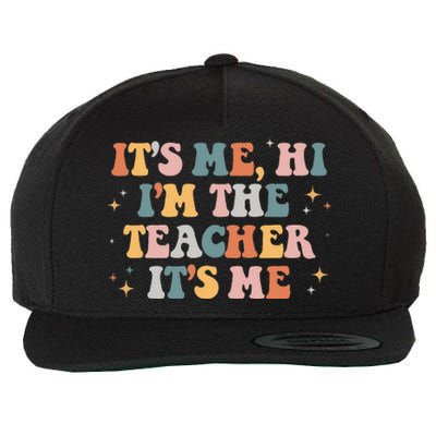 Groovy Its Me Hi Im The Teacher It’s Me Funny Teacher Quote Wool Snapback Cap