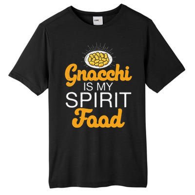 Gnocchi Is My Spirit Food Funny Italian Cuisine Gnocchi Fans Tall Fusion ChromaSoft Performance T-Shirt