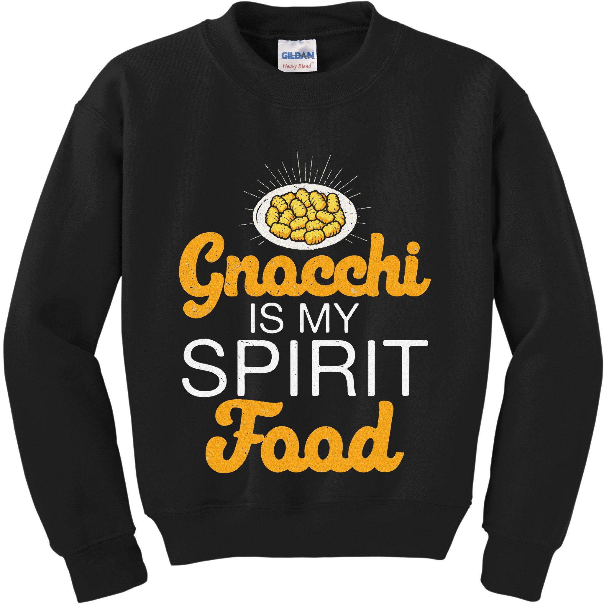 Gnocchi Is My Spirit Food Funny Italian Cuisine Gnocchi Fans Kids Sweatshirt