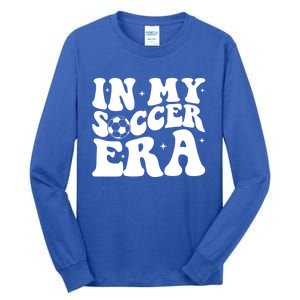 Groovy In My Soccer Era Soccer Player Gift Tall Long Sleeve T-Shirt