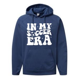 Groovy In My Soccer Era Soccer Player Gift Performance Fleece Hoodie