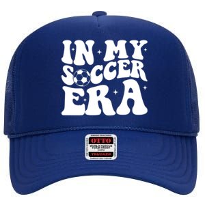 Groovy In My Soccer Era Soccer Player Gift High Crown Mesh Back Trucker Hat