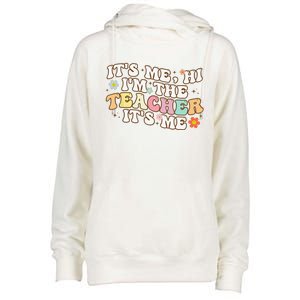 Groovy It's Me Hi I'm The Teacher It's Me Funny Teacher Womens Funnel Neck Pullover Hood